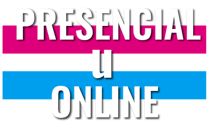 Presencial u online Presencial u online